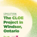 The CLOE Project in Windsor, Ontario